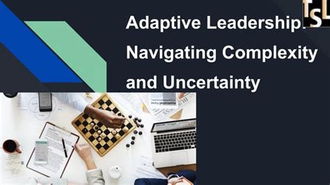  Navigating Complexity: A Journey into Adaptive Leadership 